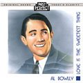 Al Bowlly : Love Is The Sweetest Thing
