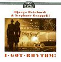 Django Reinhardt & Stephane Grappelli : I Got Rhythm