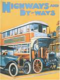 HIGHWAYS AND BY-WAYS (Carte Postale)